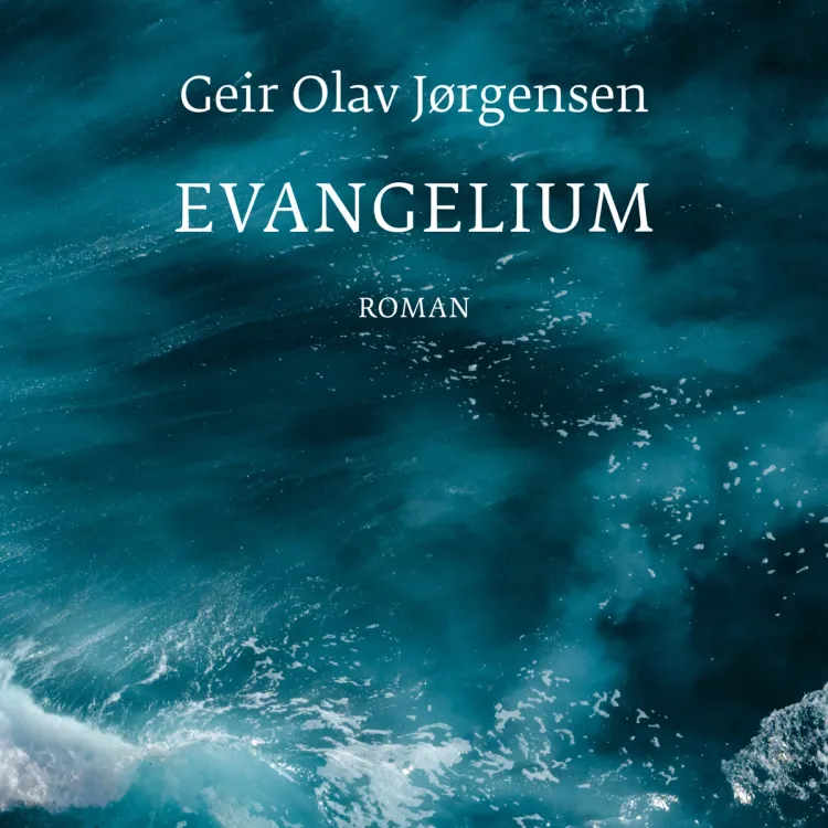 Omslag Evangelium av Geir Olav Jørgensen (Lydbok)