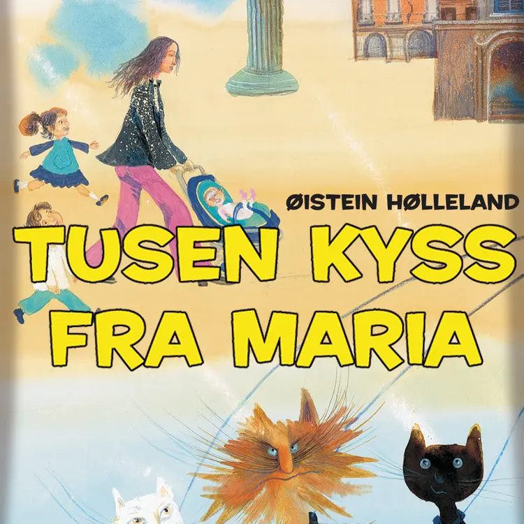 Omslag Tusen kyss fra Maria av Øistein Hølleland (Lydbok)