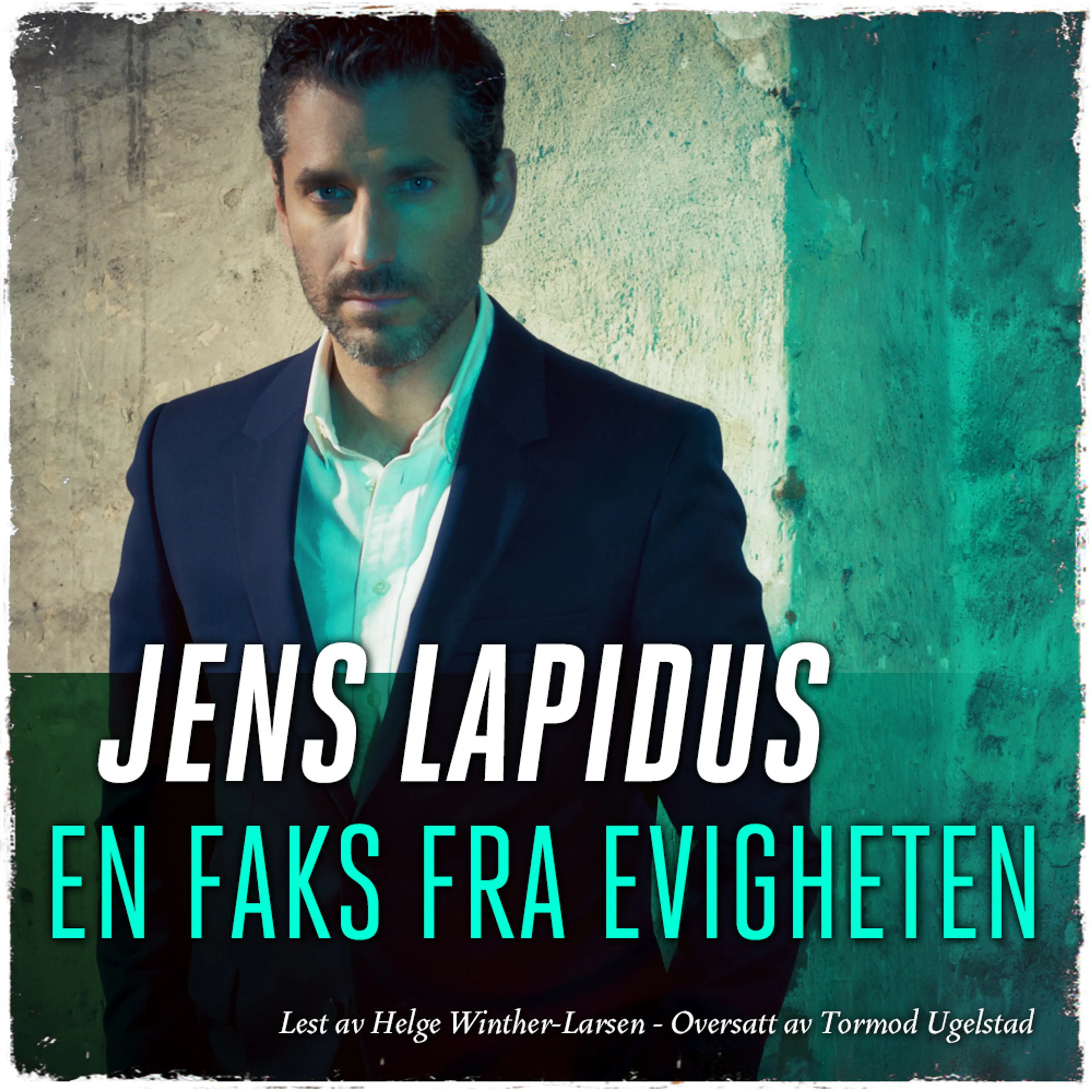 Omslag En faks fra evigheten av Jens Lapidus (Lydbok)