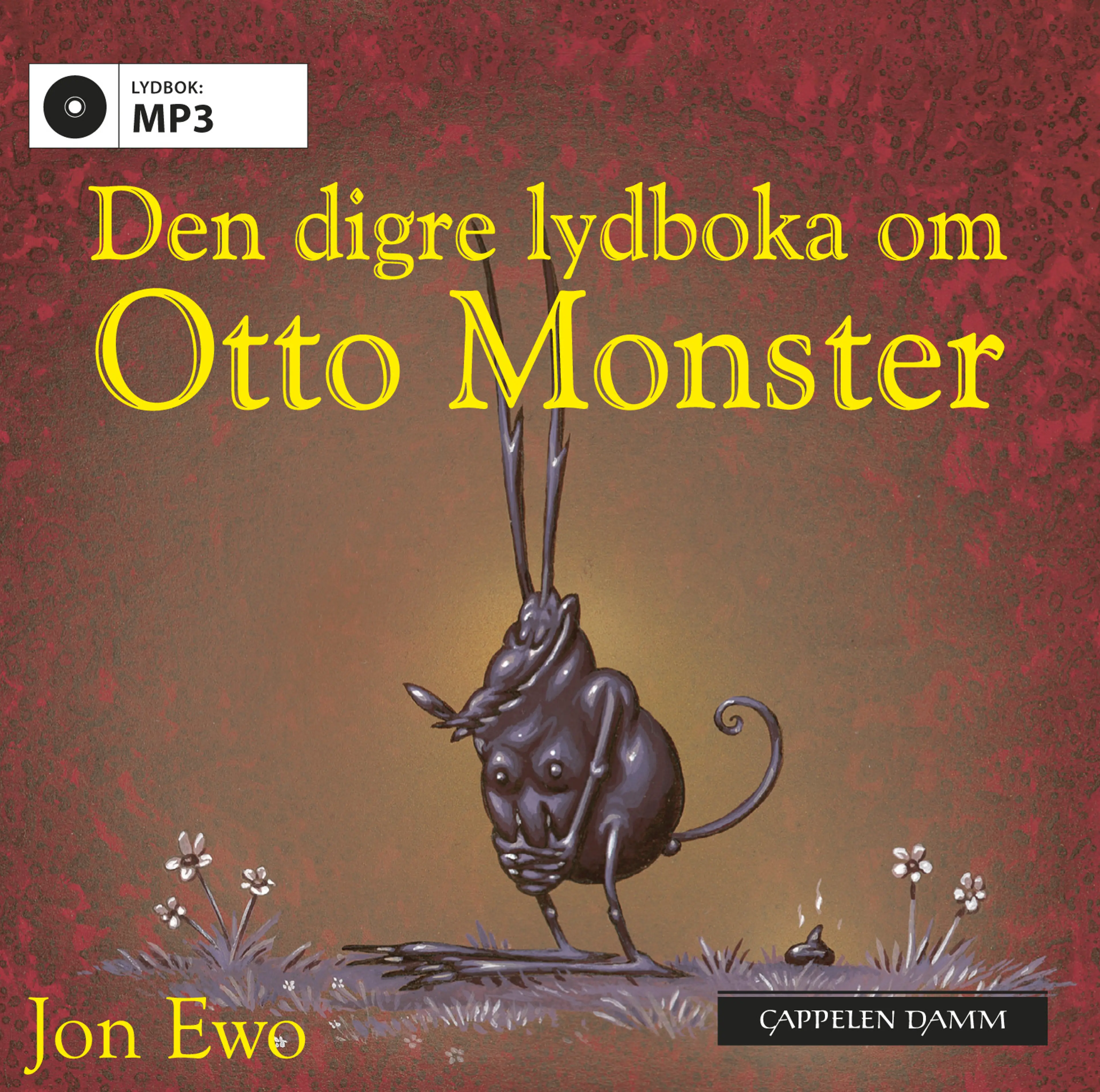 Omslag Den digre lydboka om Otto Monster av Jon Ewo (Lydbok)