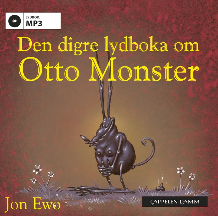 Omslag Den digre lydboka om Otto Monster av Jon Ewo (Lydbok)