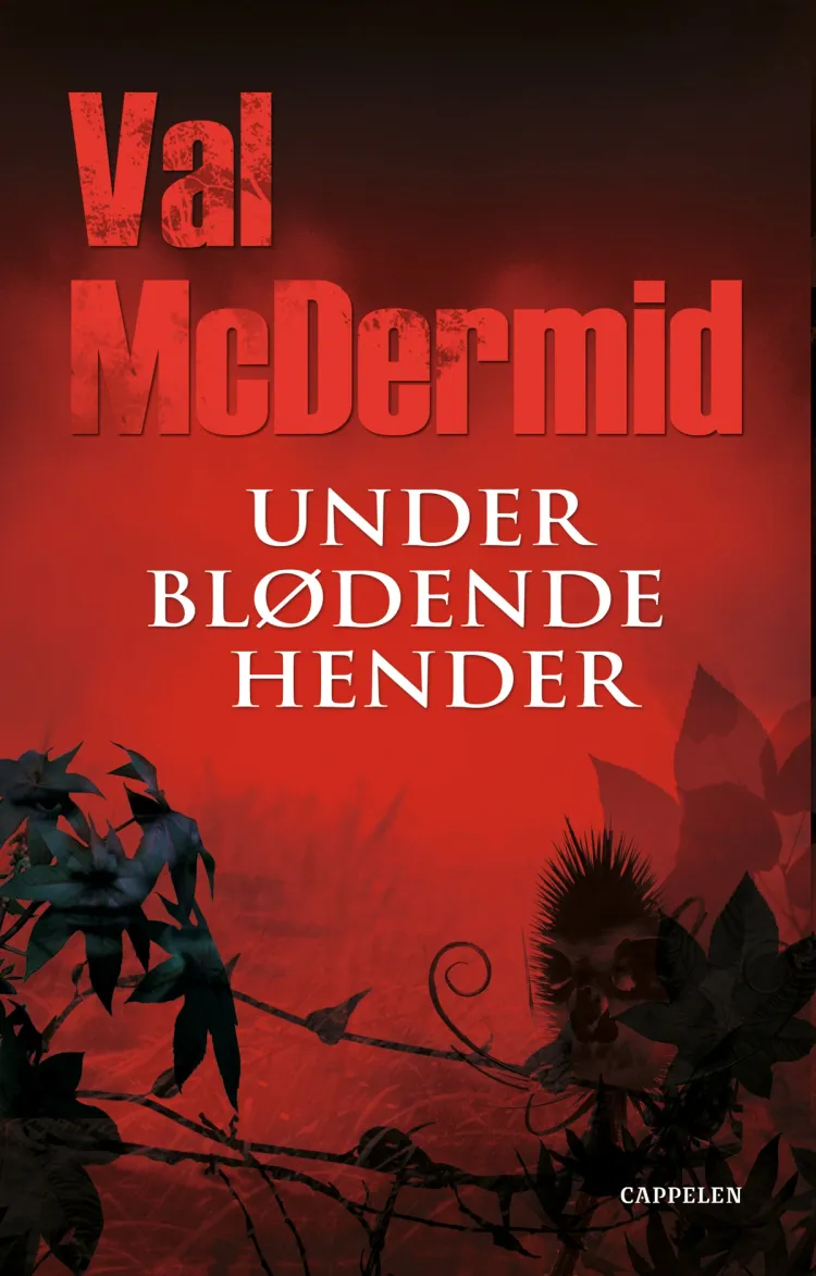 Omslag Under blødende hender av Val McDermid (Innbundet)