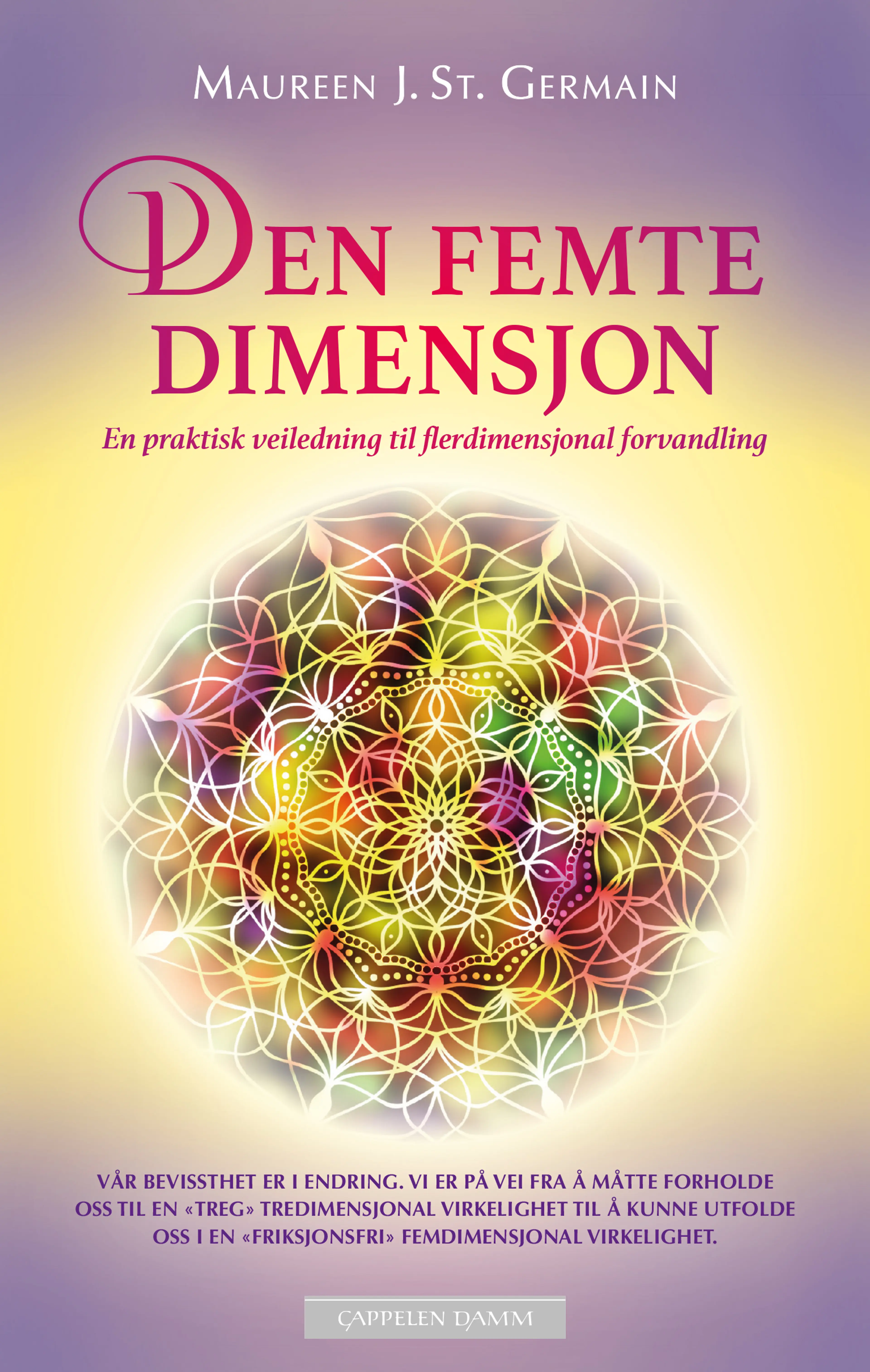 Omslag Den femte dimensjon av Maureen J. St. Germain (Ebok)