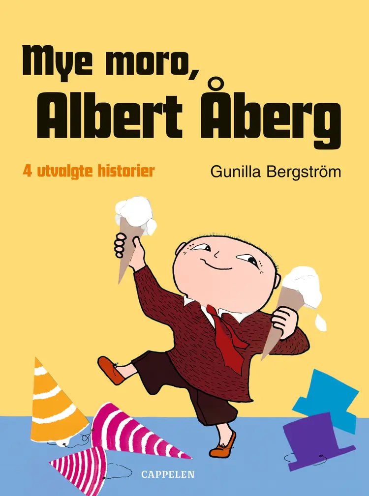 Omslag Mye moro, Albert Åberg av Gunilla Bergström (Innbundet)