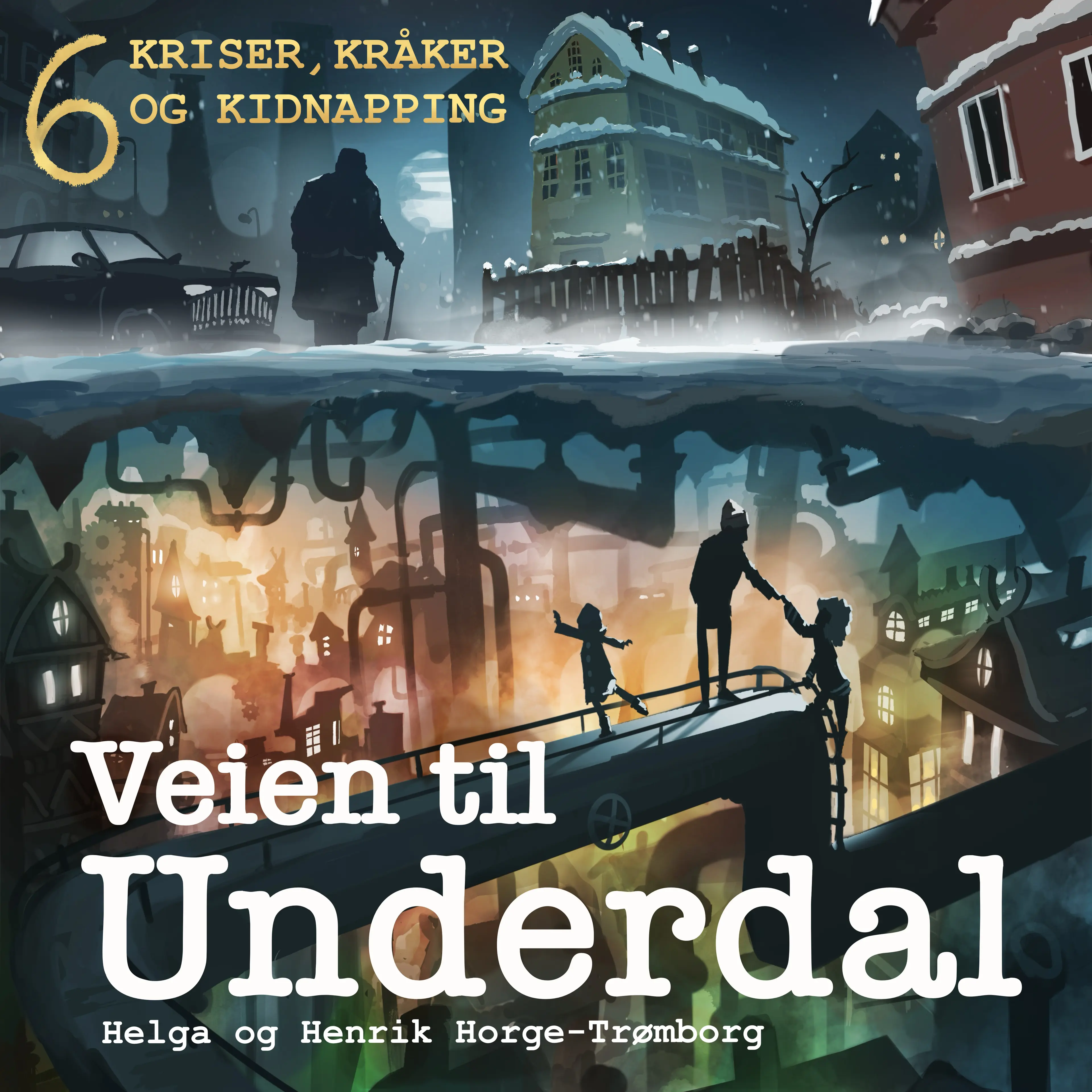 Omslag Kriser, kråker og kidnapping av Helga Horge-Trømborg og Henrik Horge-Trømborg (Lydbok)