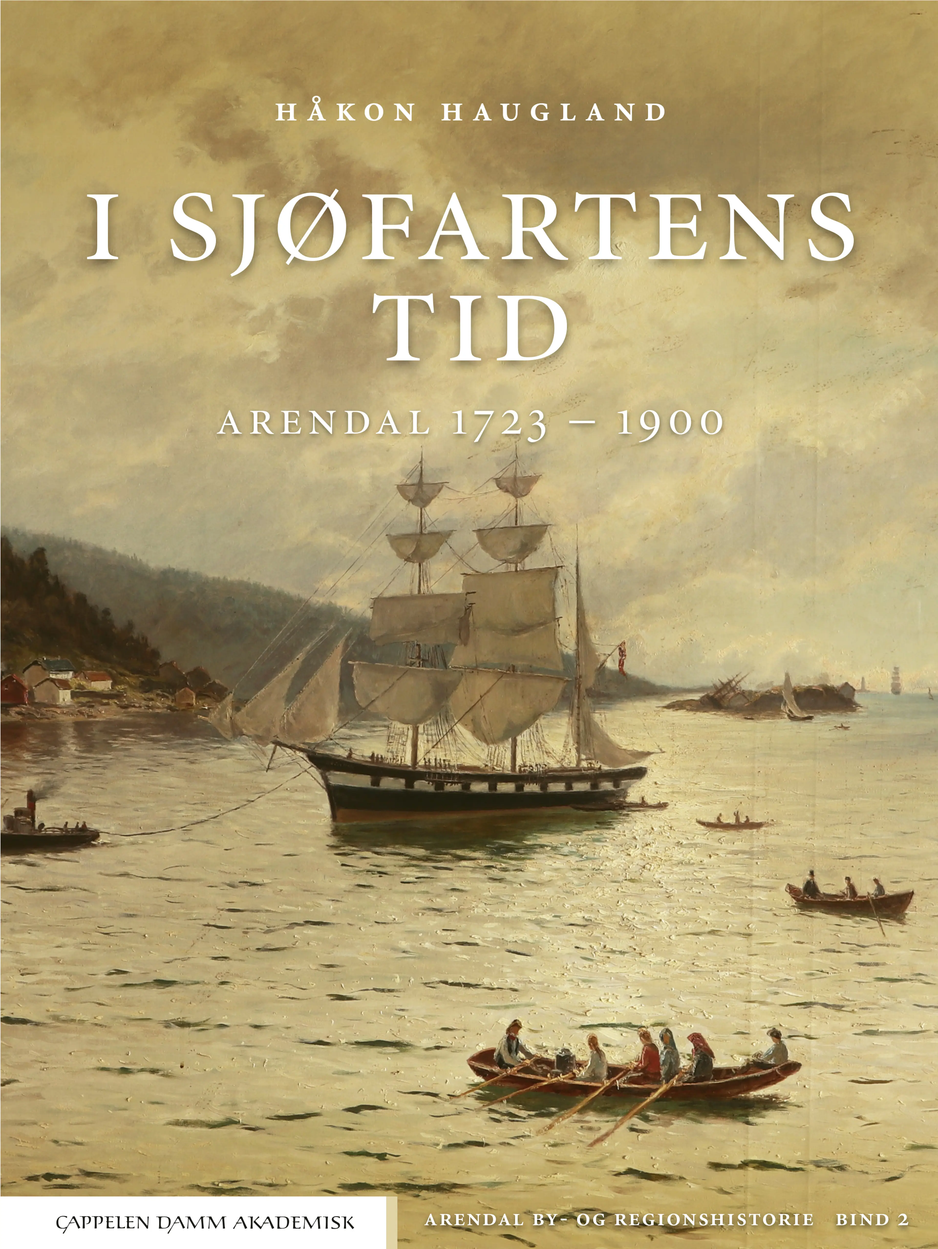 Omslag I sjøfartens tid av Håkon Haugland (Innbundet)