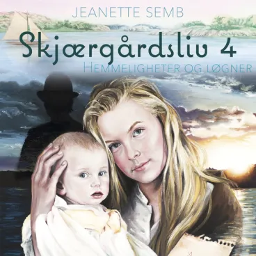 Omslag Hemmeligheter og løgner av Jeanette Semb (Lydbok)