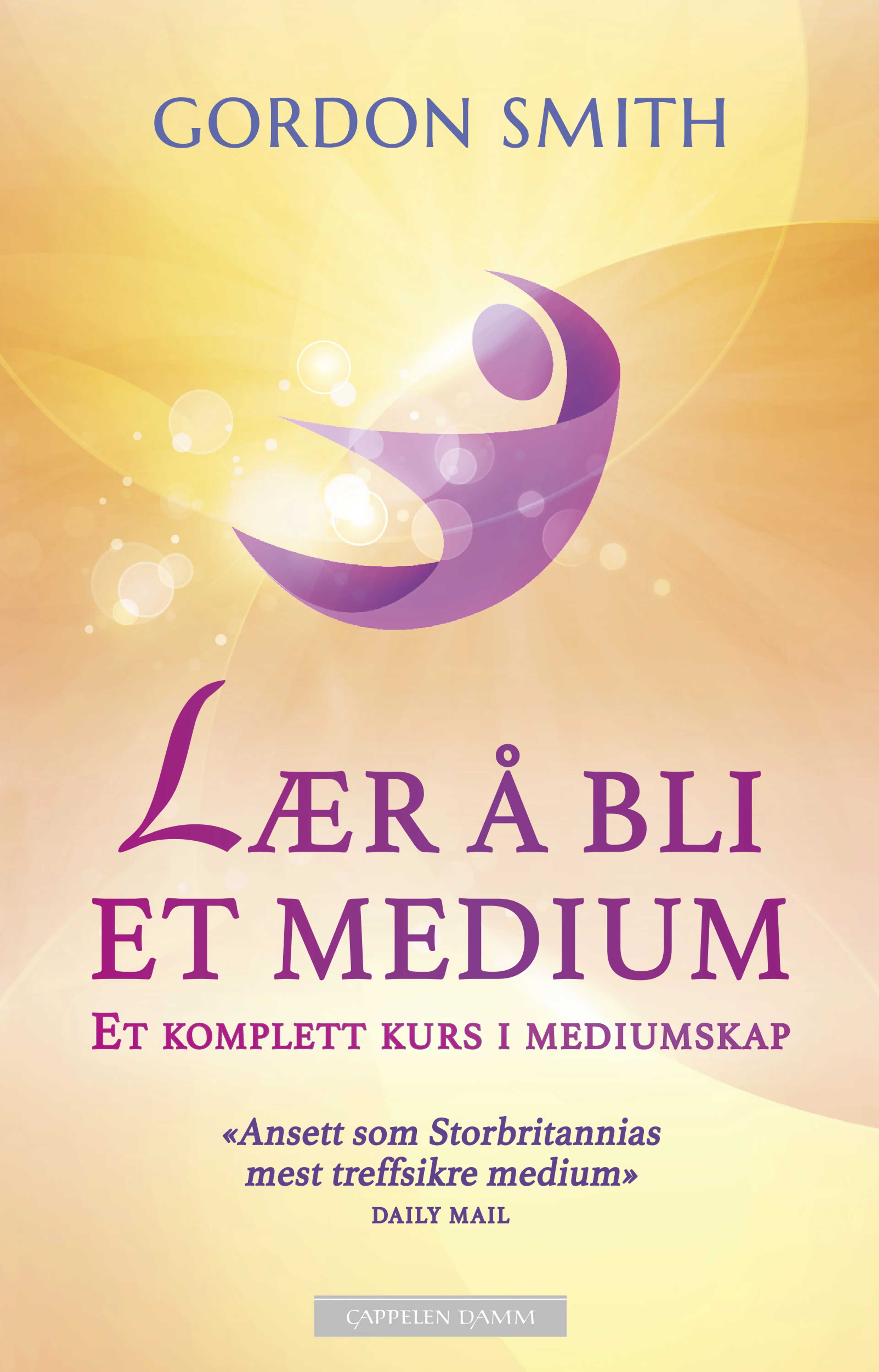Omslag Lær å bli et medium av Gordon Smith (Heftet)