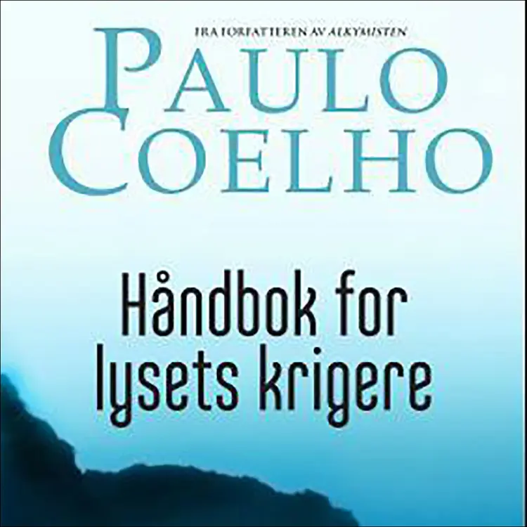 Omslag Håndbok for lysets krigere av Paulo Coelho (Lydbok)