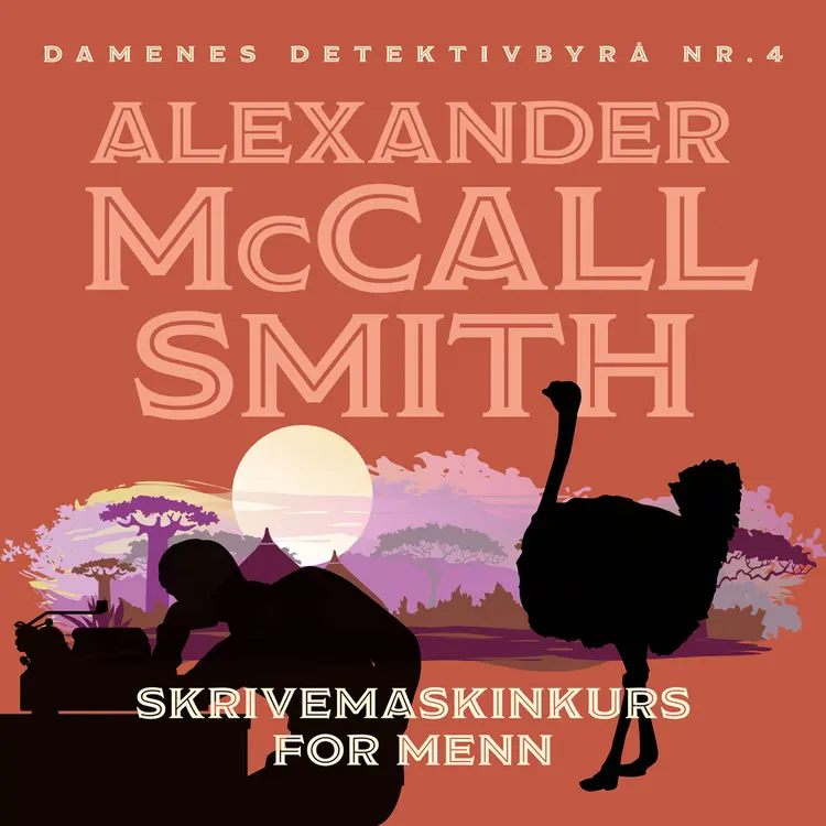 Omslag Skrivemaskinkurs for menn av Alexander McCall Smith (Lydbok)