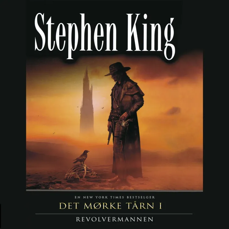 Omslag Det mørke tårn I: Revolvermannen av Stephen King (Lydbok)