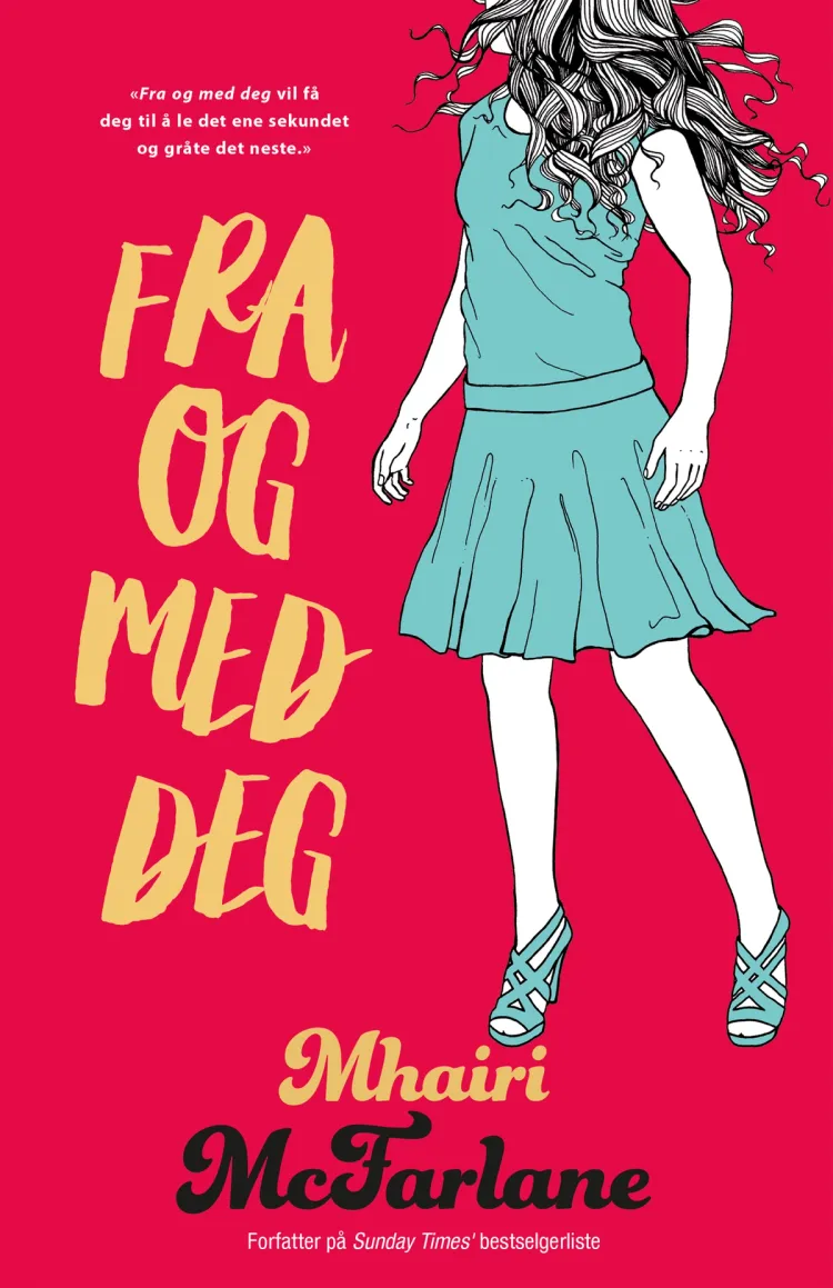 Omslag Fra og med deg av Mhairi McFarlane (Heftet)