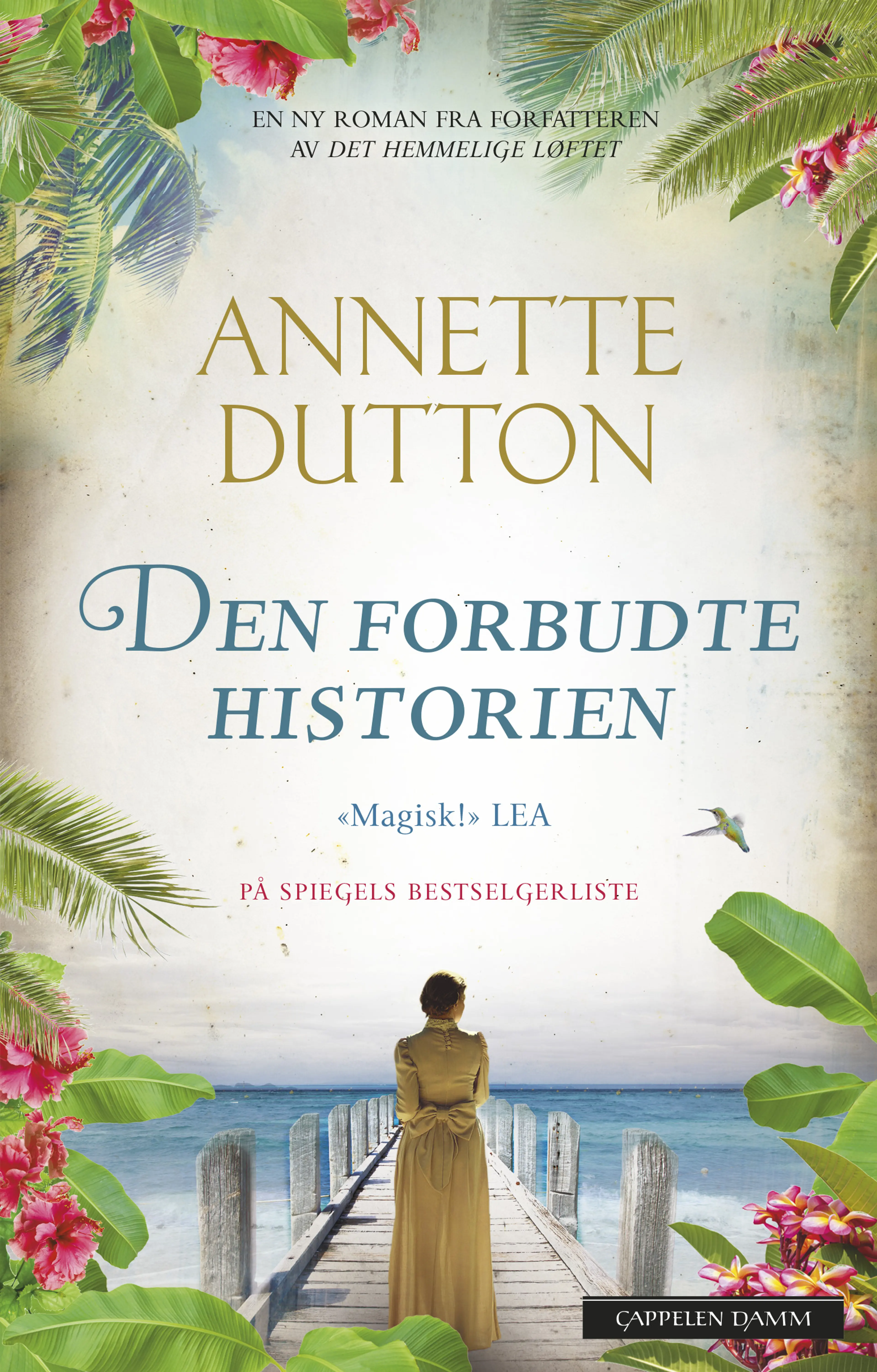 Omslag Den forbudte historien av Annette Dutton (Heftet)