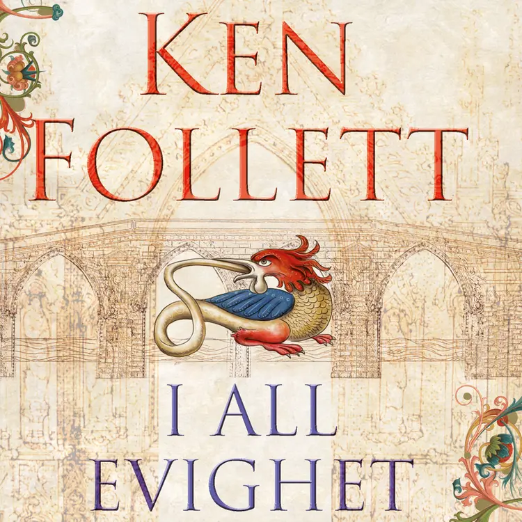 Omslag I all evighet - Del 5 av Ken Follett (Lydbok)