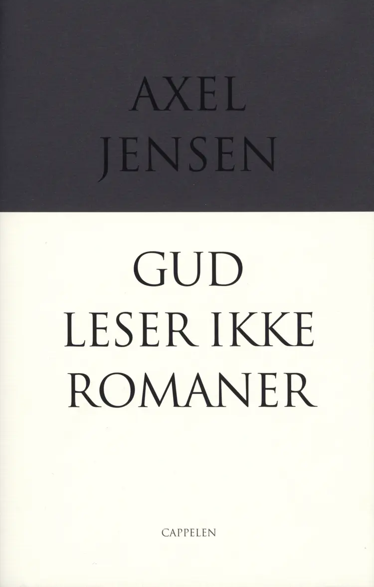 Omslag Gud leser ikke romaner av Axel Jensen (Innbundet)
