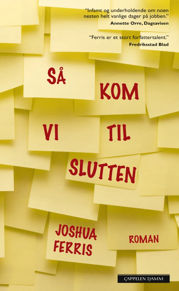 Omslag Så kom vi til slutten av Joshua Ferris (Heftet)