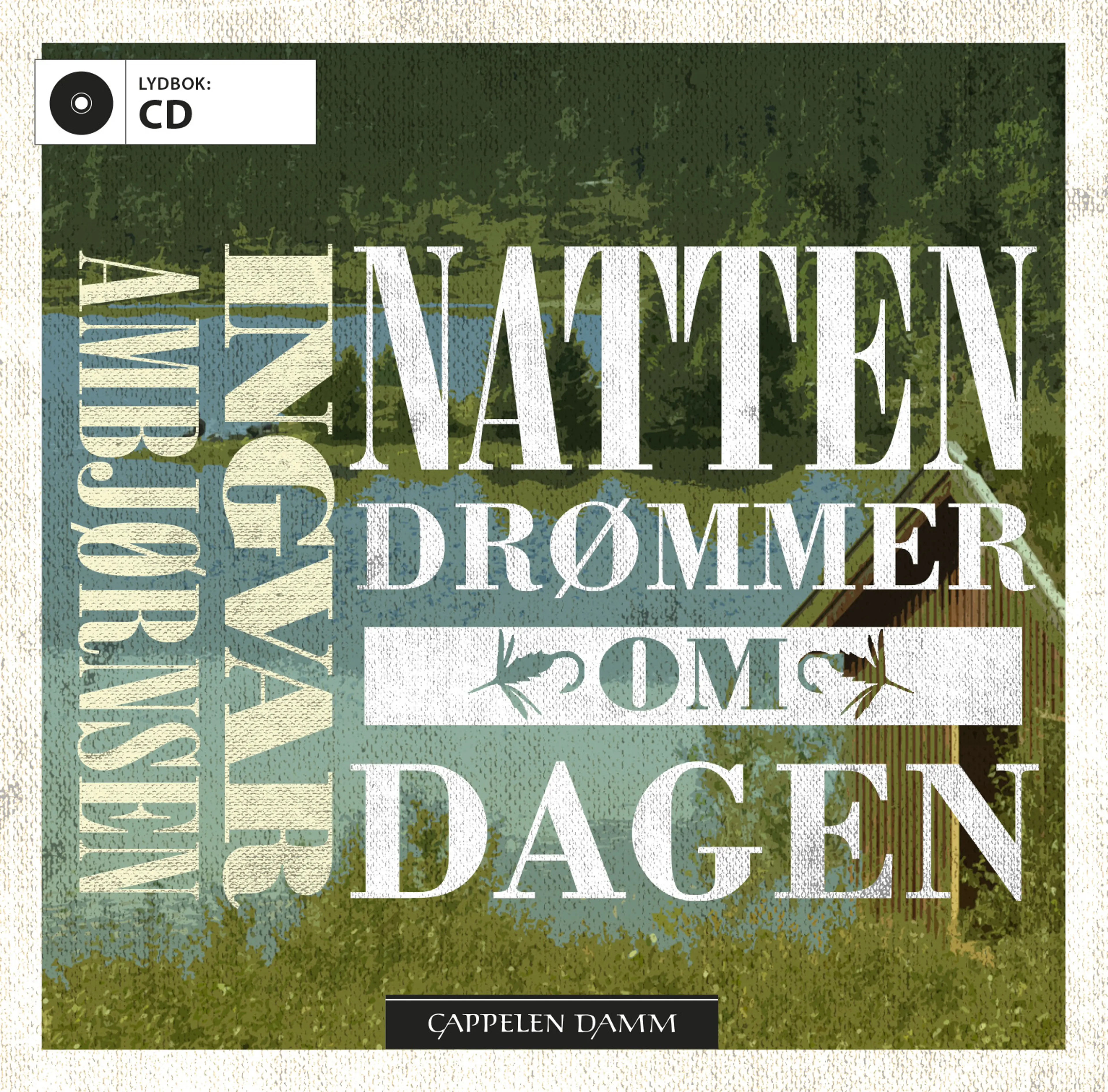 Omslag Natten drømmer om dagen av Ingvar Ambjørnsen (CD)