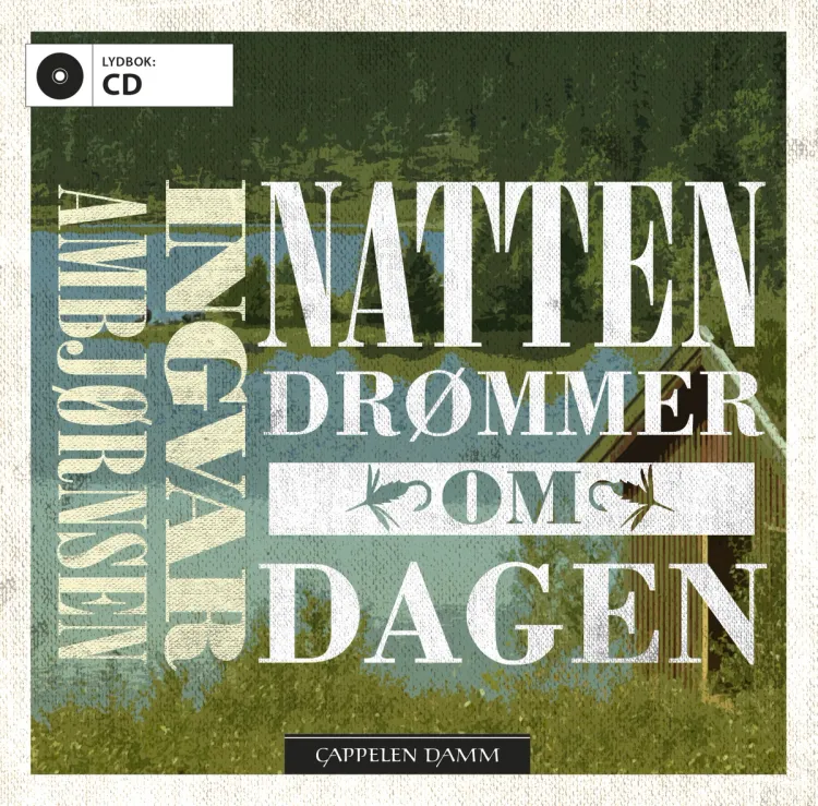 Omslag Natten drømmer om dagen av Ingvar Ambjørnsen (CD)