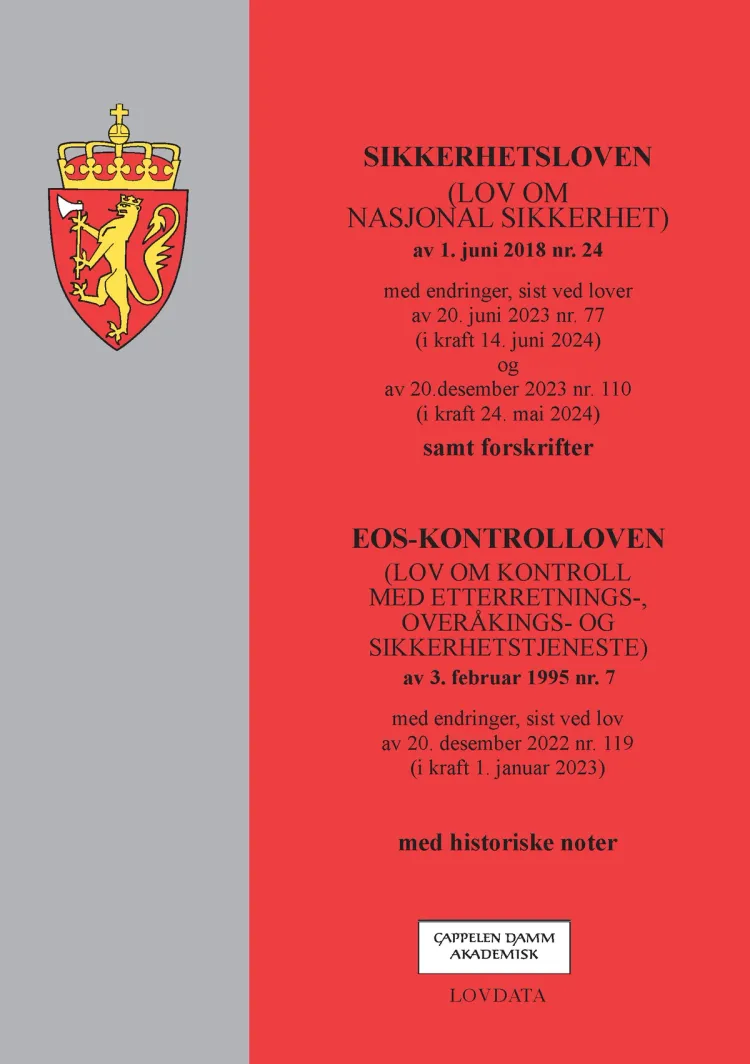 Omslag Sikkerhetsloven (lov om nasjonal sikkerhet) m/forskrifter og EOS-kontrolloven (Ukjent)