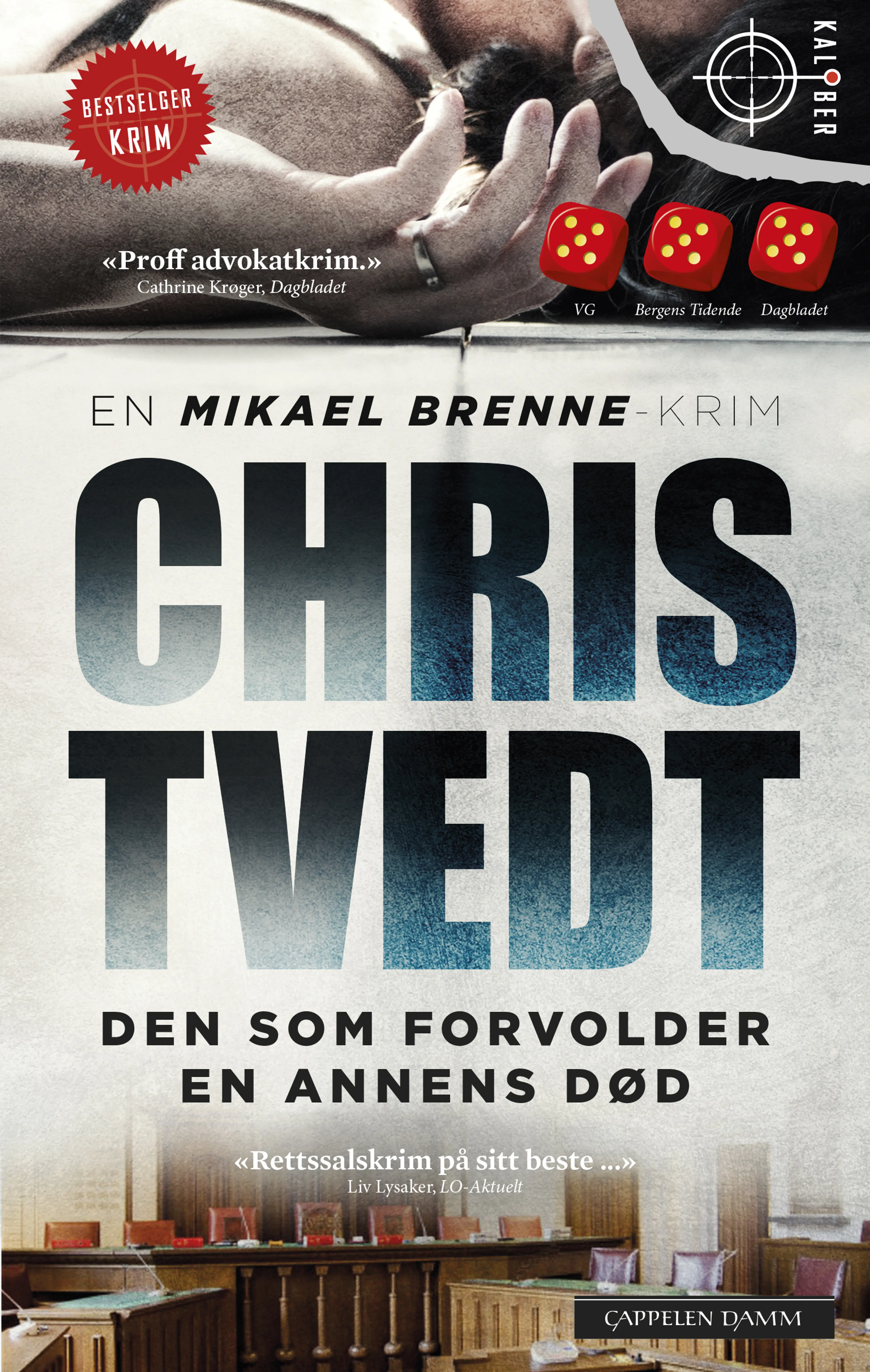 Omslag Den som forvolder en annens død av Chris Tvedt (Heftet)