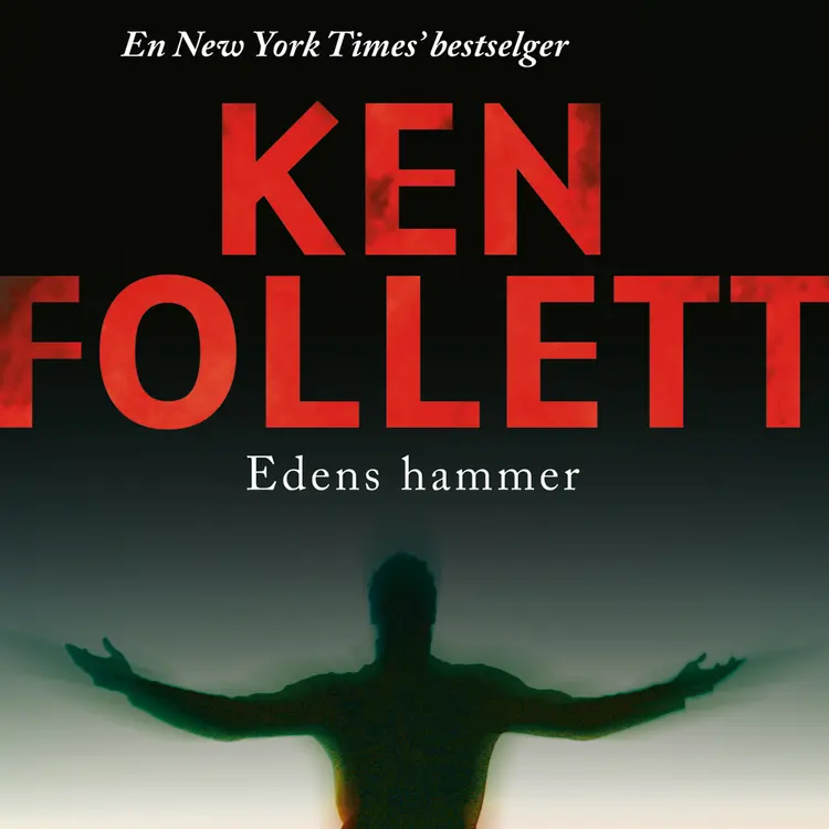 Omslag Edens hammer av Ken Follett (Lydbok)