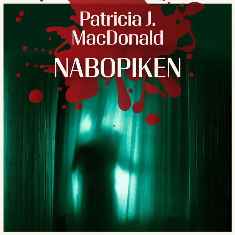 Omslag Nabopiken av Patricia J. MacDonald (Lydbok)