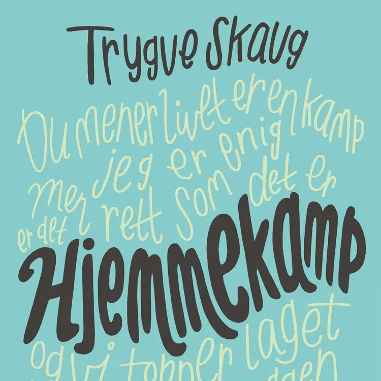 Omslag Hjemmekamp av Trygve Skaug (Lydbok)