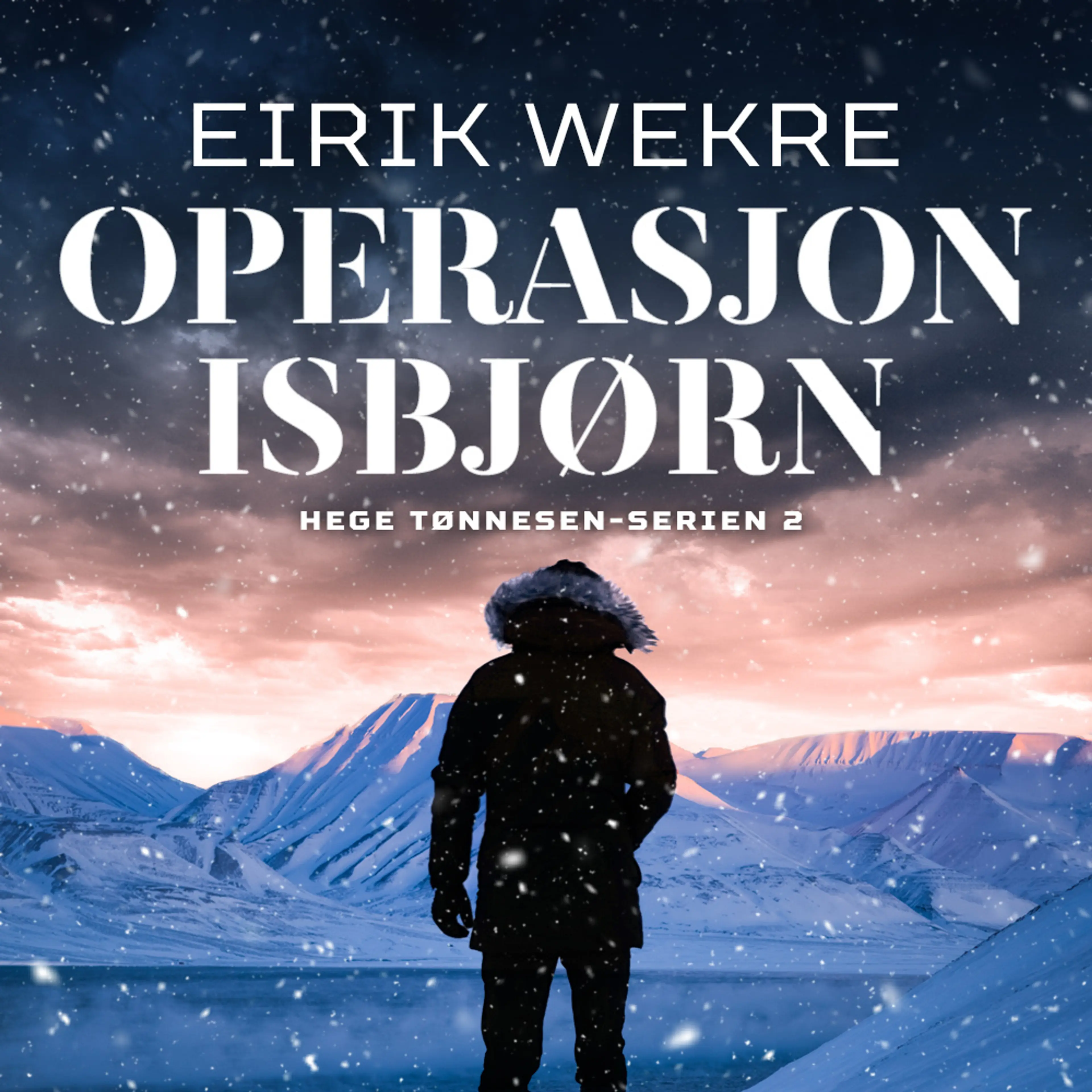 Omslag Operasjon Isbjørn av Eirik Wekre (Lydbok)