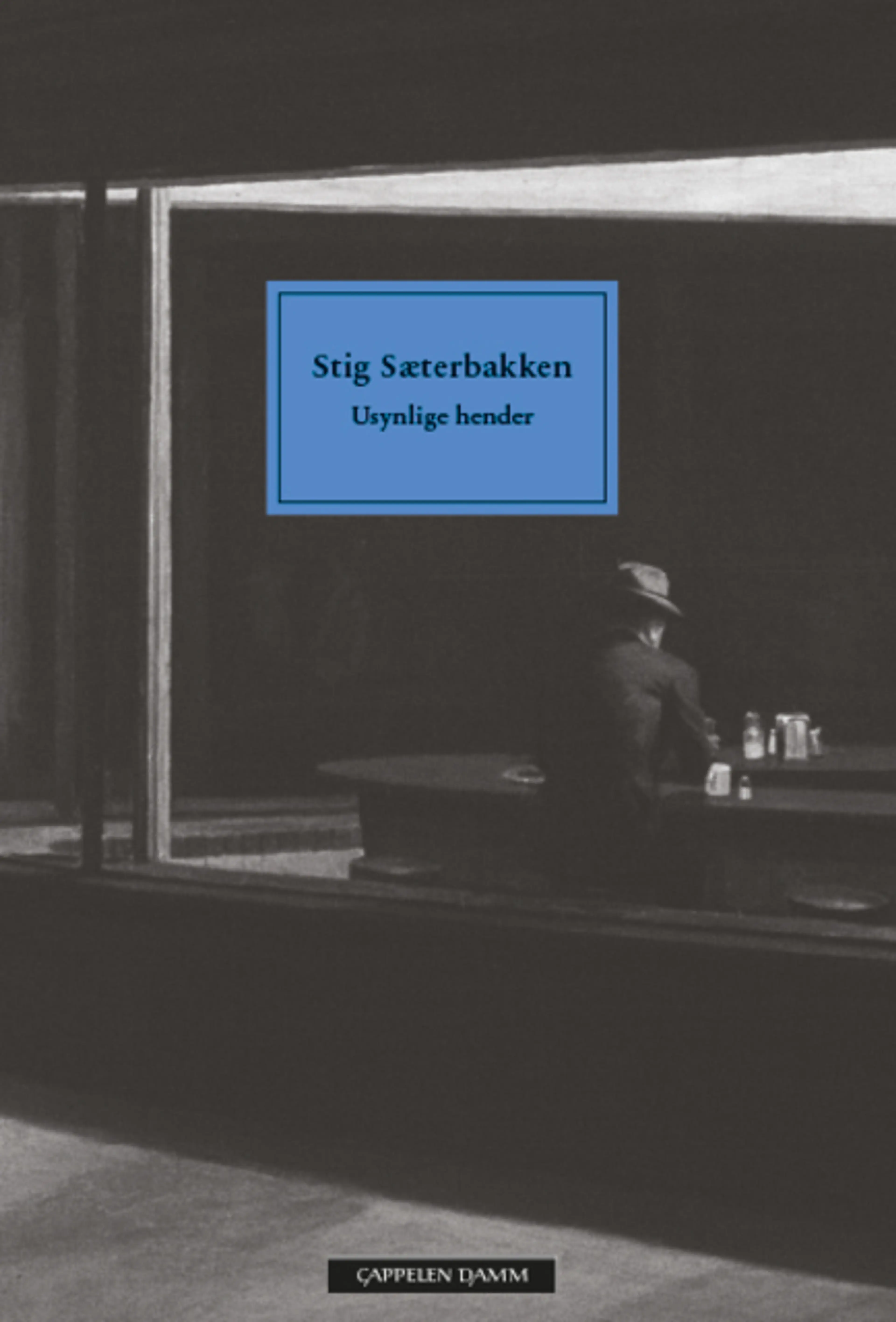 Omslag Usynlige hender av Stig Sæterbakken (Heftet)
