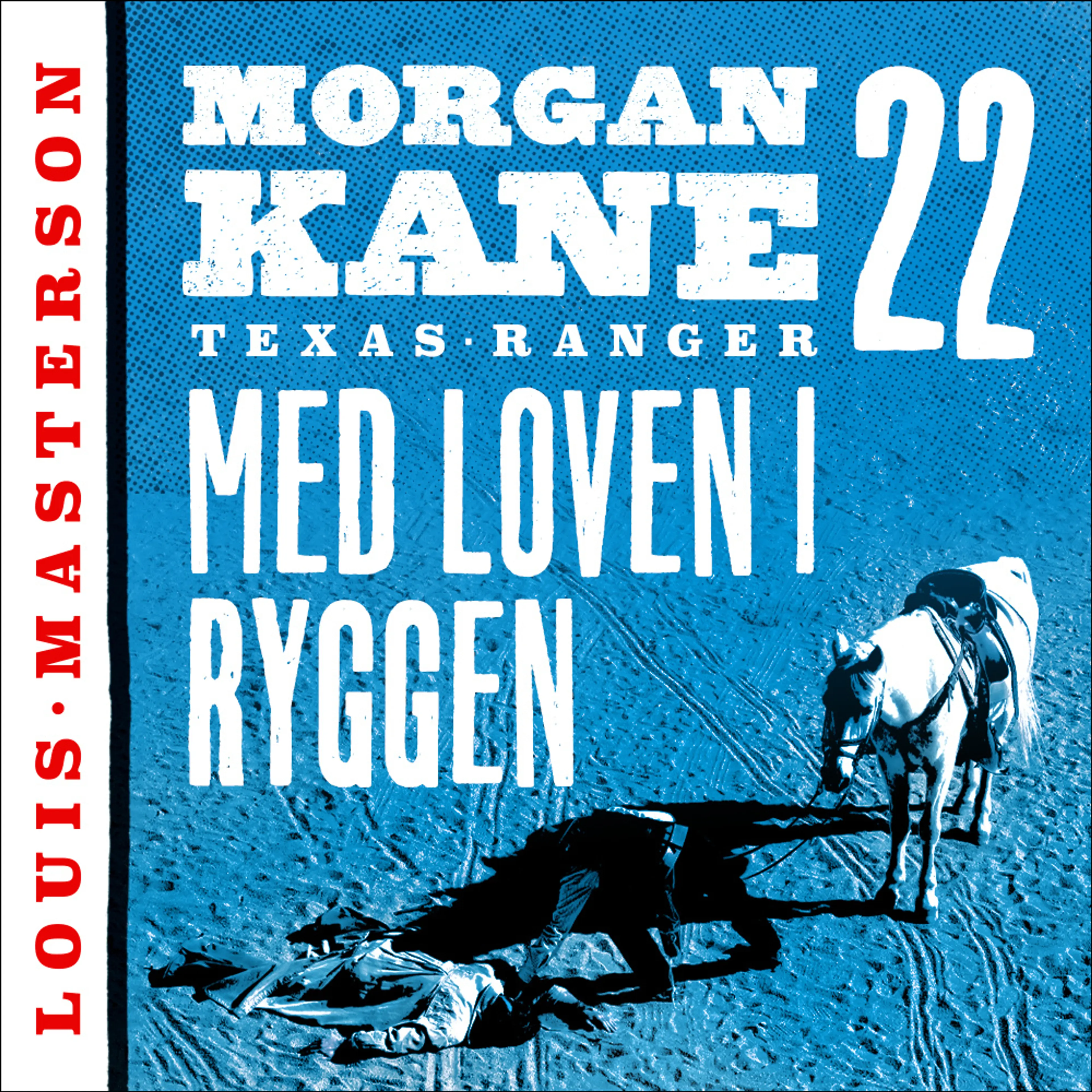 Omslag Med loven i ryggen av Louis Masterson (Lydbok)
