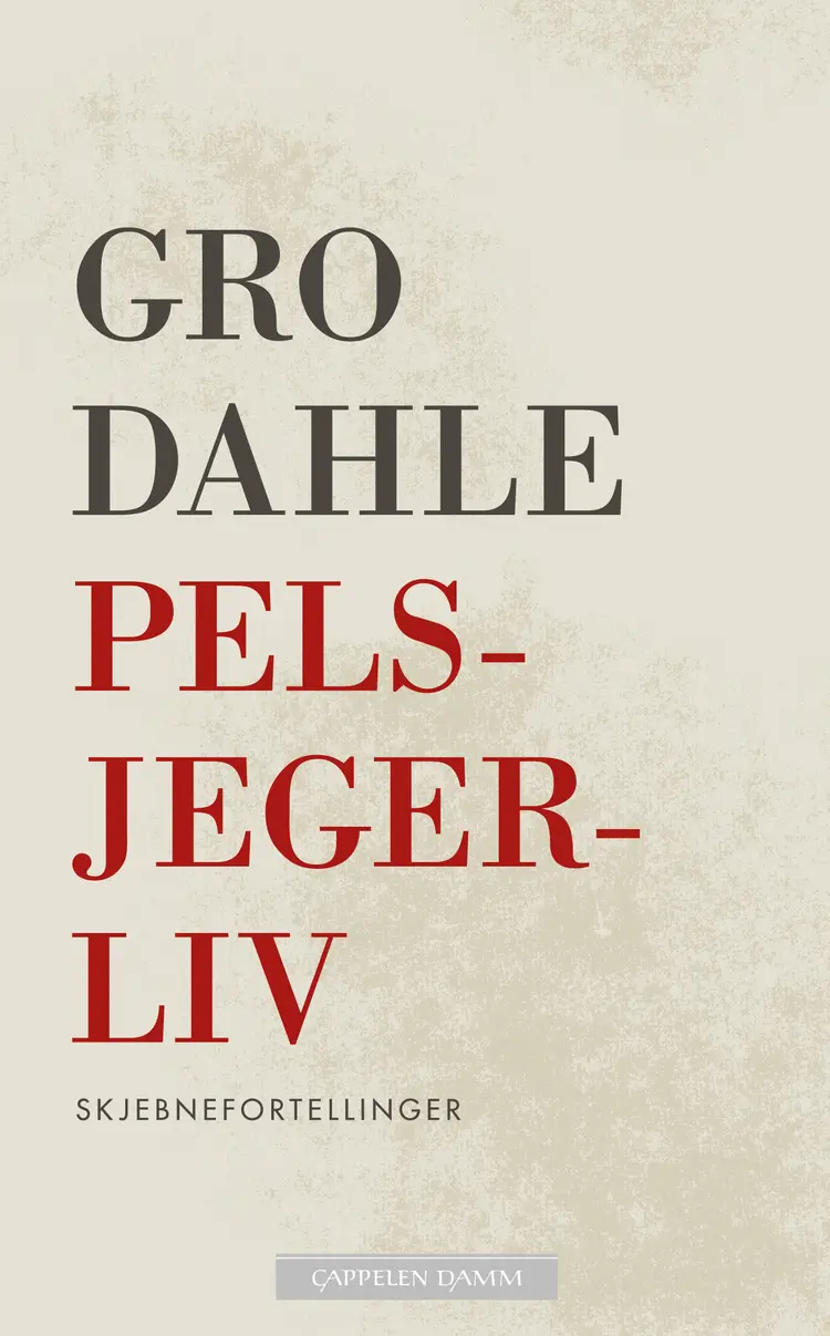 Omslag Pelsjegerliv av Gro Dahle (Heftet)