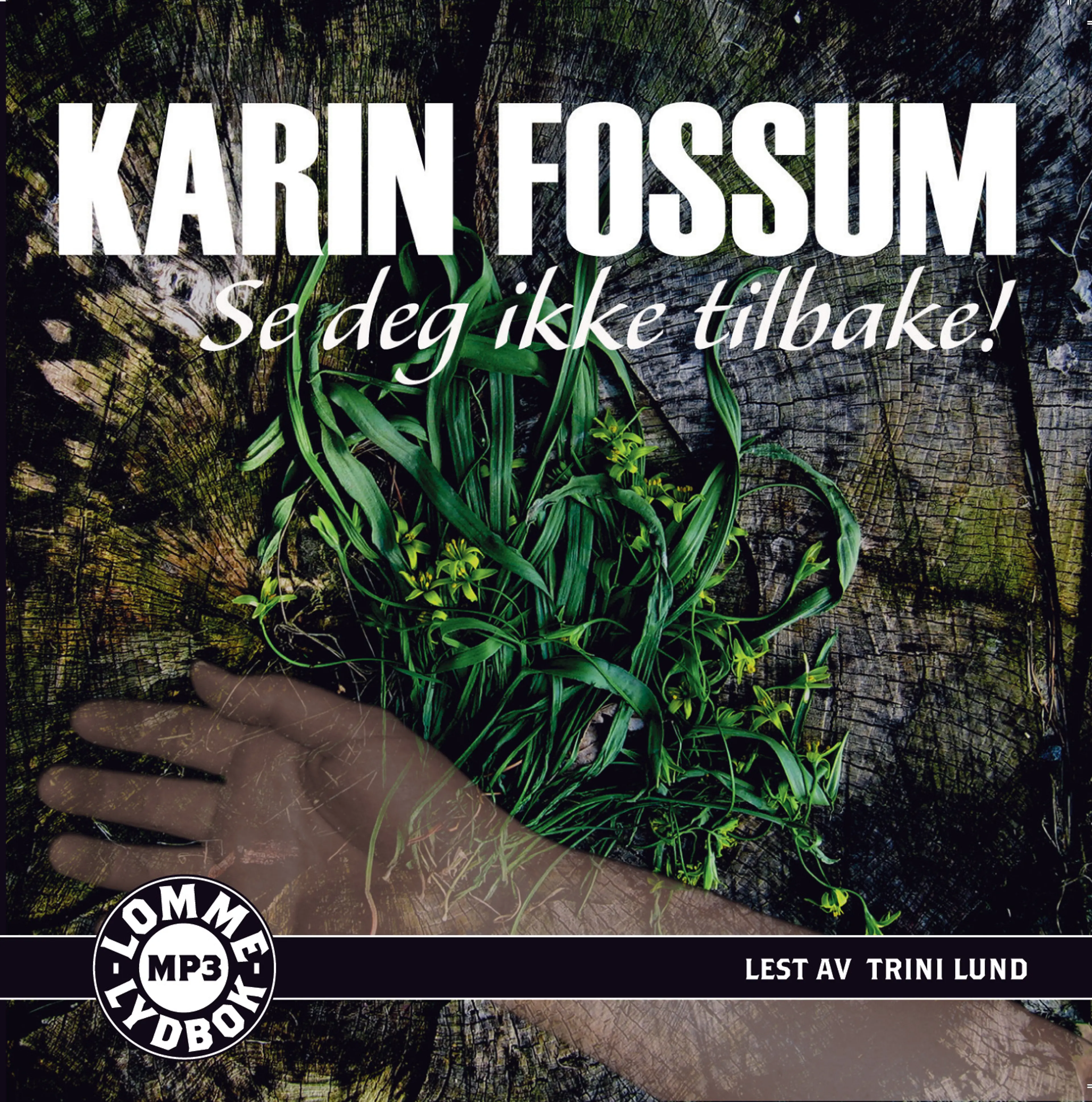 Omslag Se deg ikke tilbake! av Karin Fossum (CD)