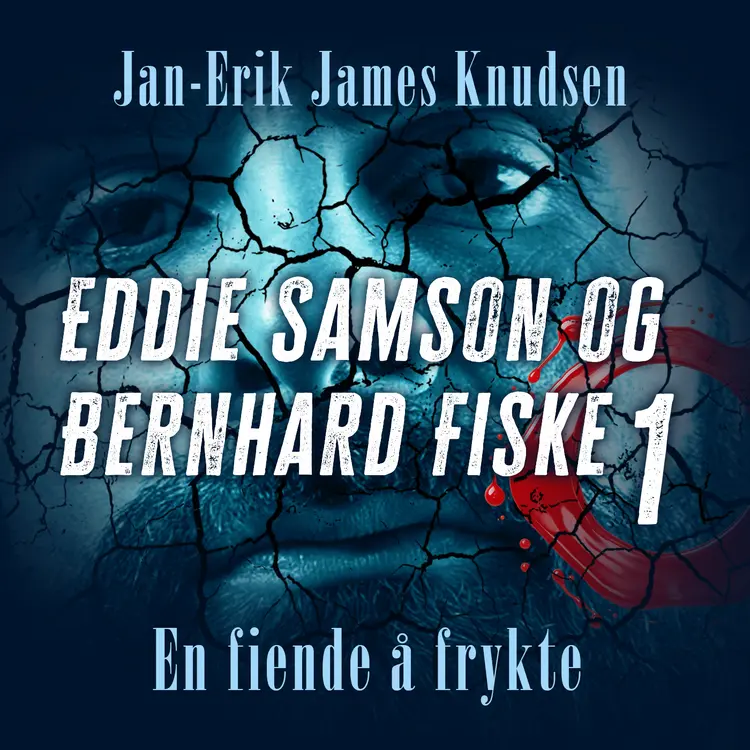 Omslag En fiende å frykte av Jan-Erik James Knudsen (Lydbok)