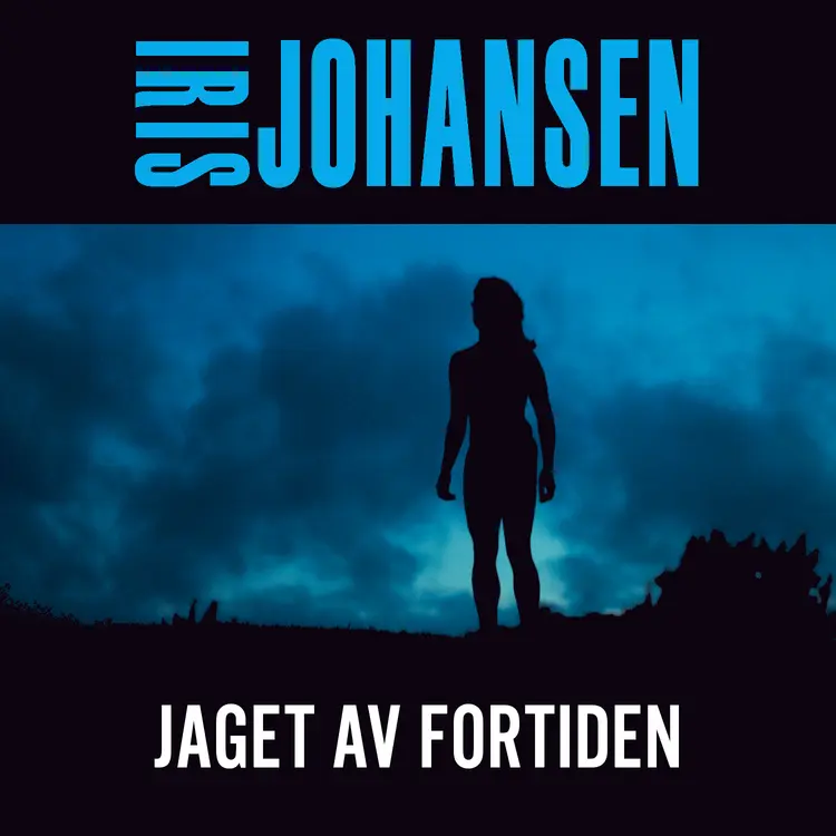 Omslag Jaget av fortiden av Iris Johansen (Lydbok)
