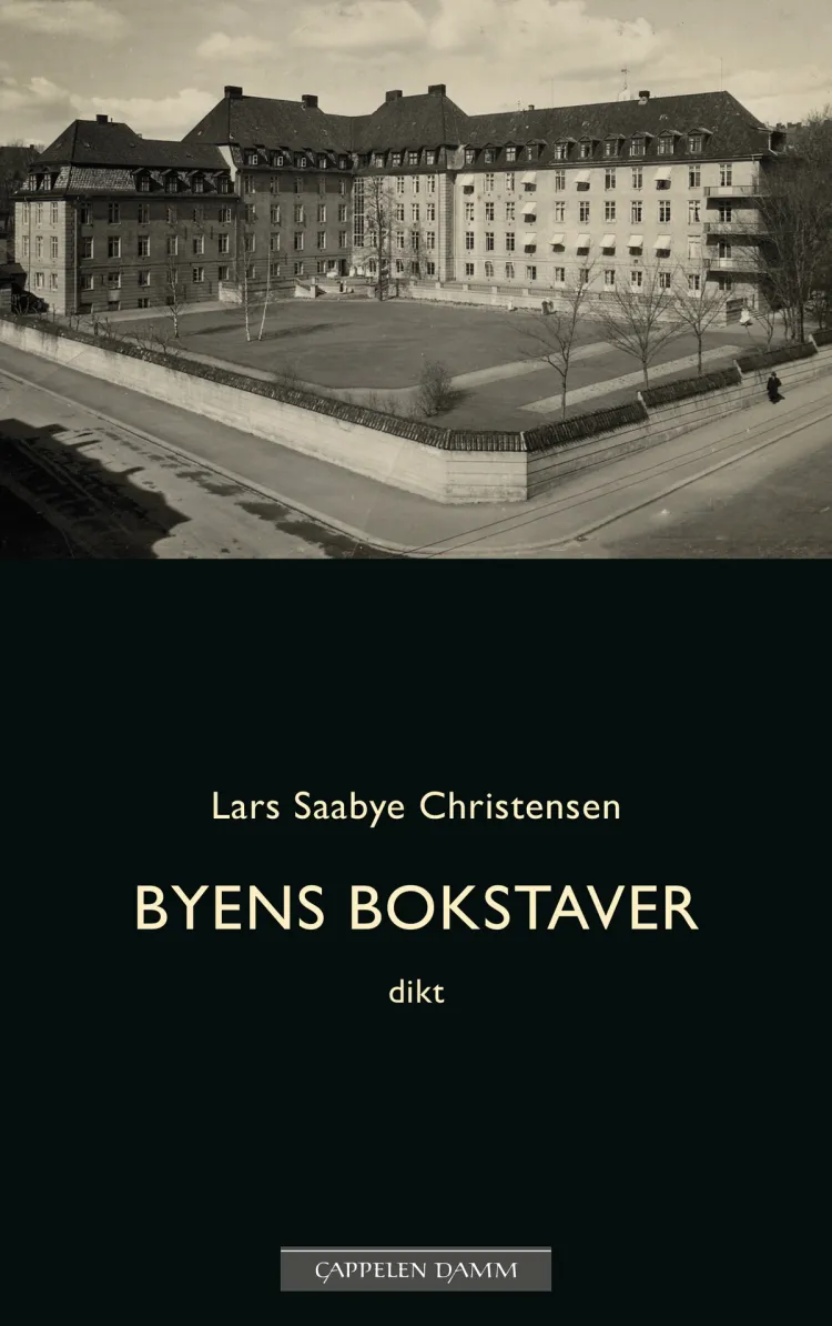 Omslag Byens bokstaver av Lars Saabye Christensen (Innbundet)