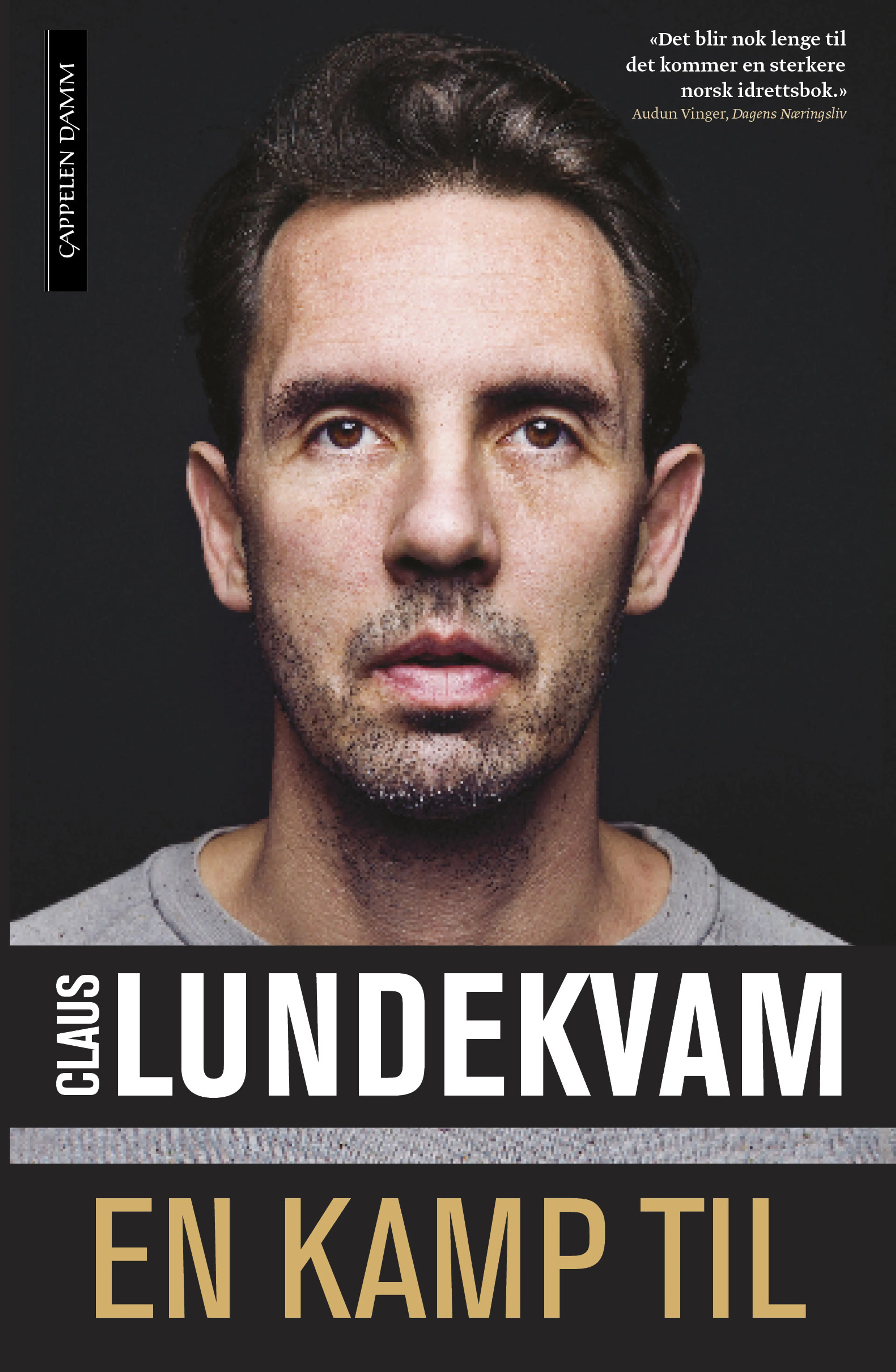 Omslag En kamp til av Claus Lundekvam (Heftet)
