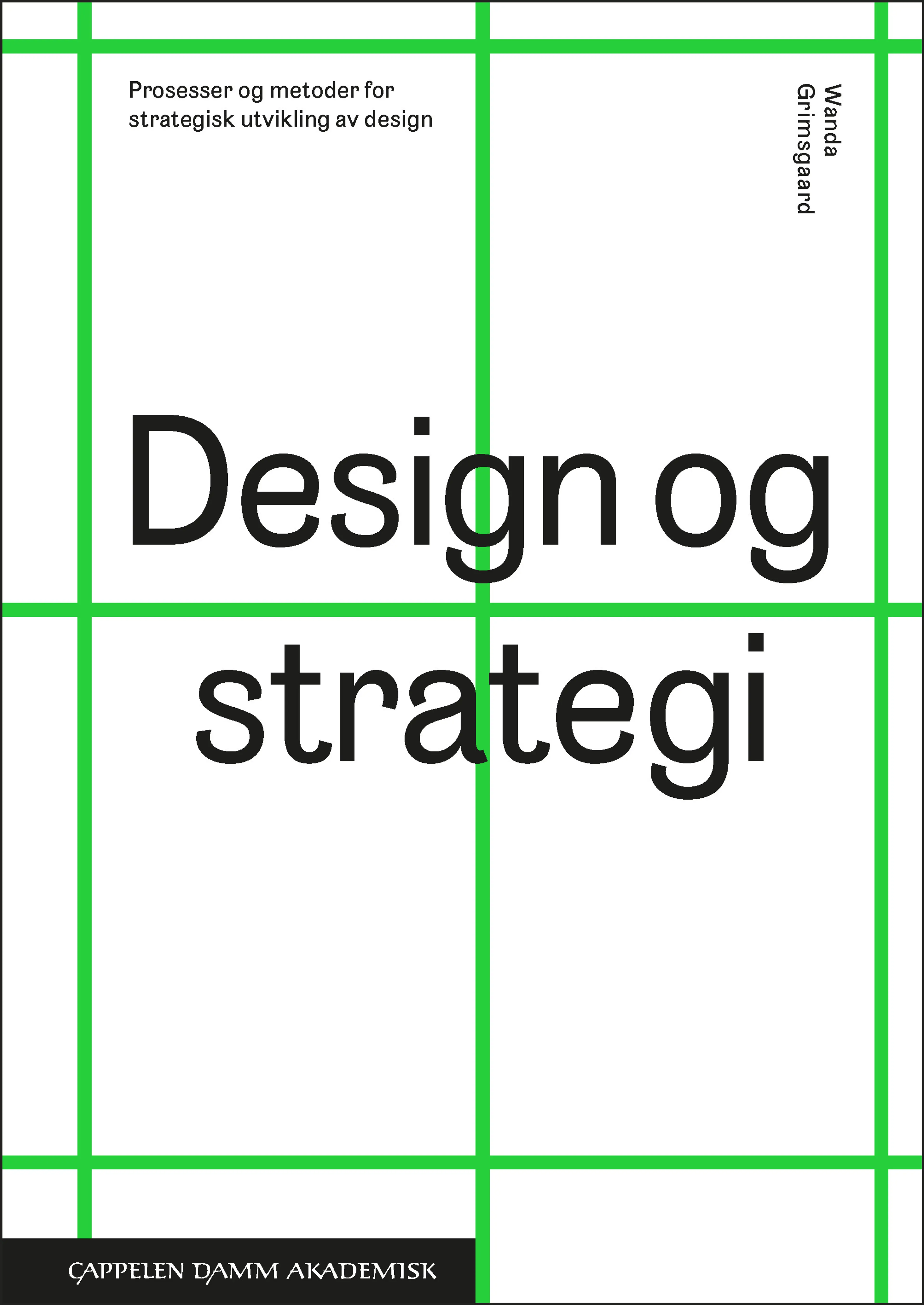 Omslag Design og strategi av Wanda Grimsgaard (Heftet)
