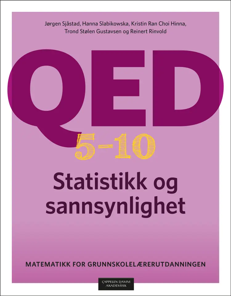 Omslag QED 5–10: Statistikk og sannsynlighet av Sjåstad, Slabikowska, Hinna, Gustavsen og Rinvold (Innbundet)
