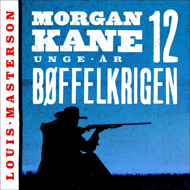 Omslag Bøffelkrigen av Louis Masterson (Lydbok)