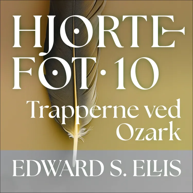 Omslag Trapperne ved Ozark av Edward S. Ellis (Nedlastbar lydbok)