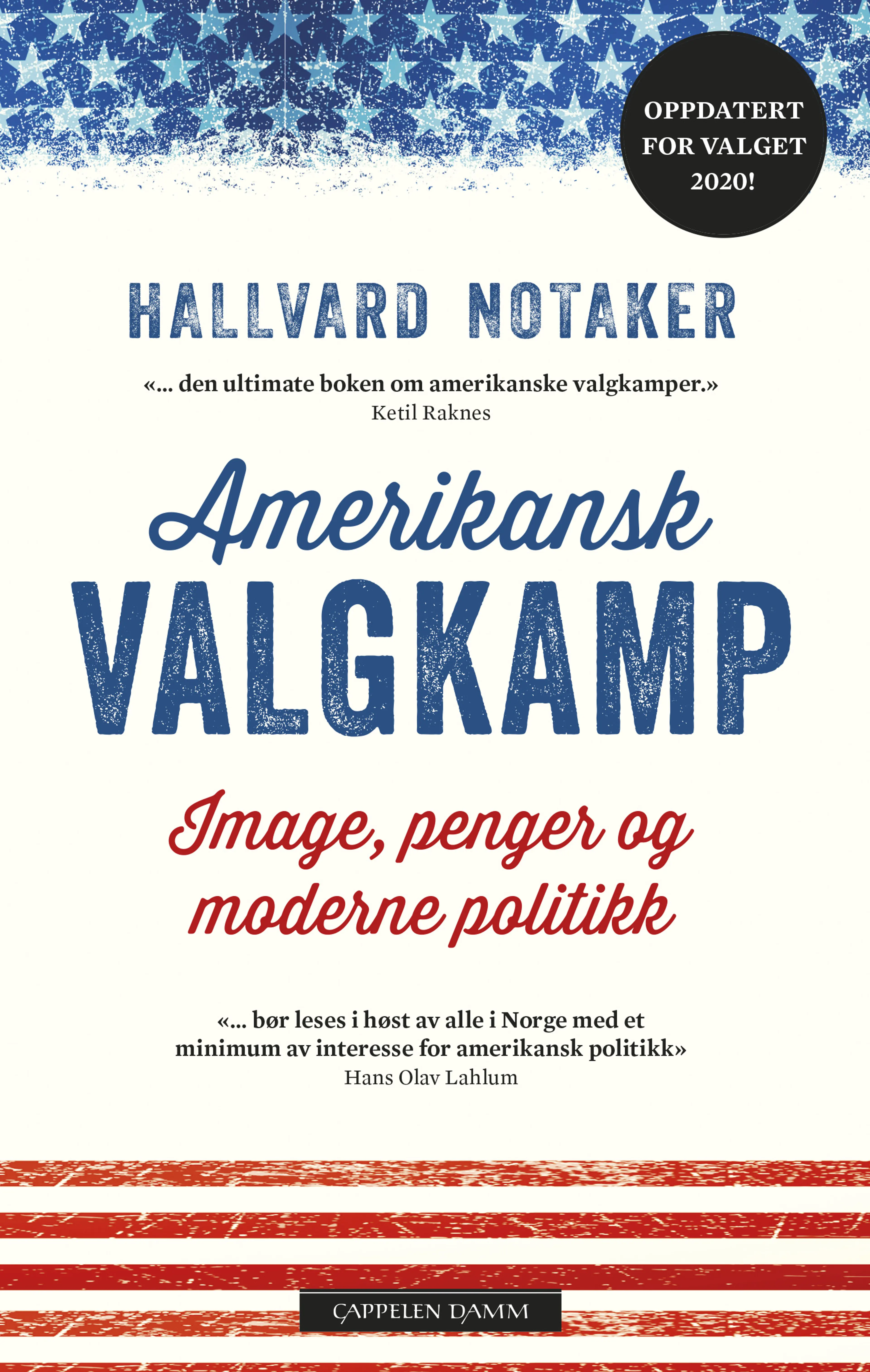Omslag Amerikansk valgkamp av Hallvard Notaker (Heftet)