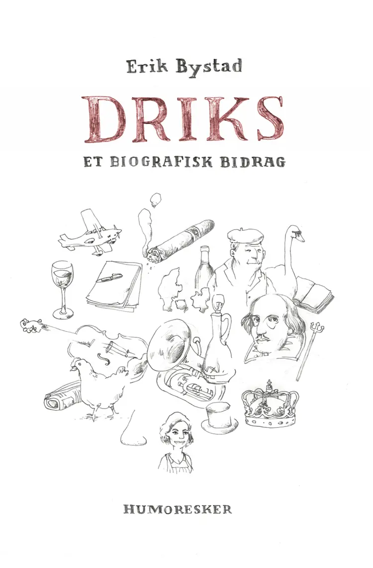 Omslag Driks av Erik Bystad (Innbundet)