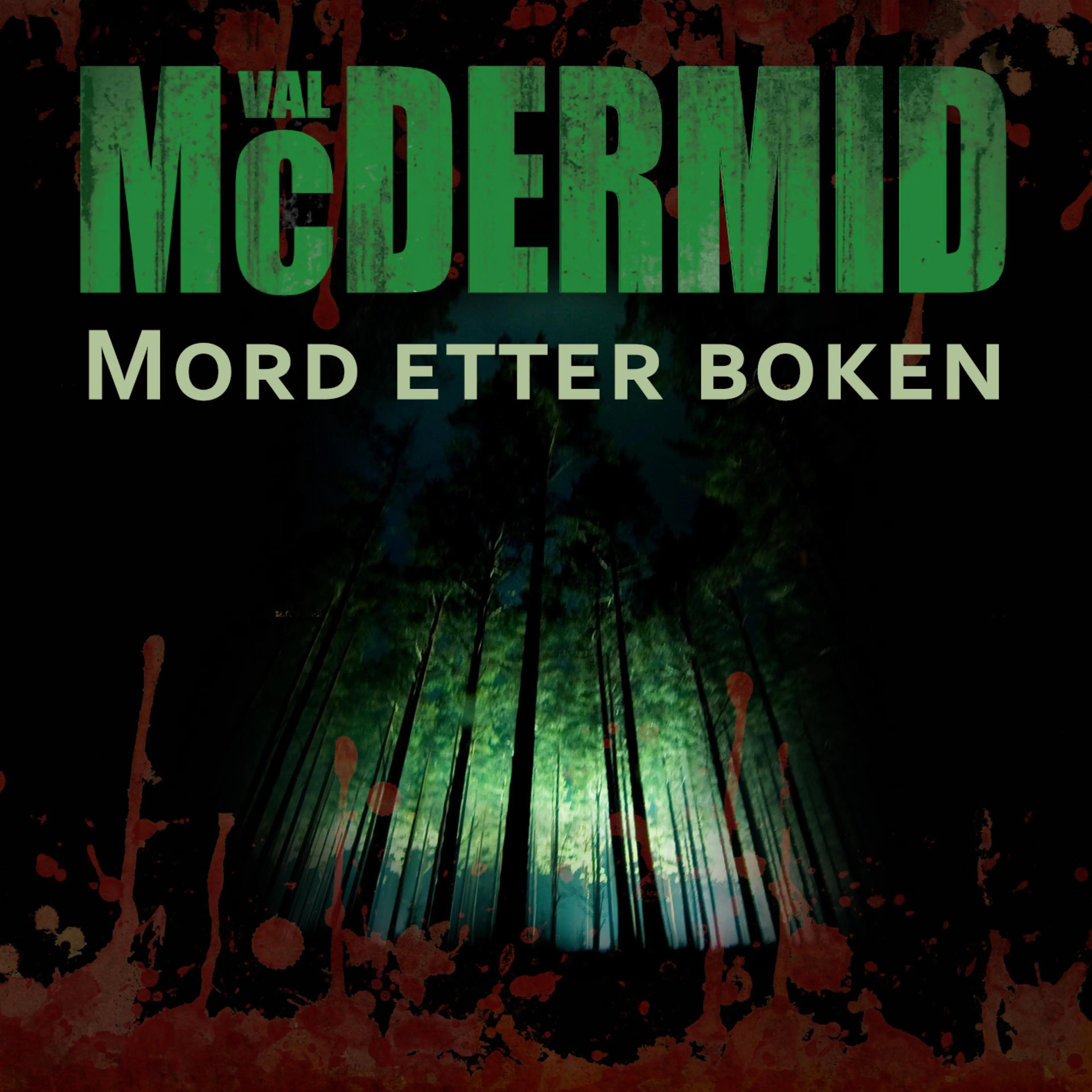 Omslag Mord etter boken av Val McDermid (Lydbok)