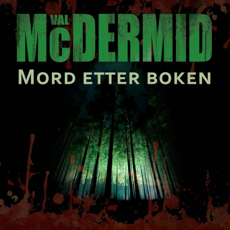 Omslag Mord etter boken av Val McDermid (Lydbok)