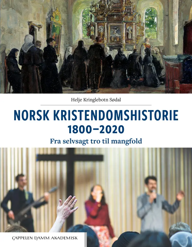 Omslag Norsk kristendomshistorie 1800–2020 av Helje Kringlebotn Sødal (Innbundet)