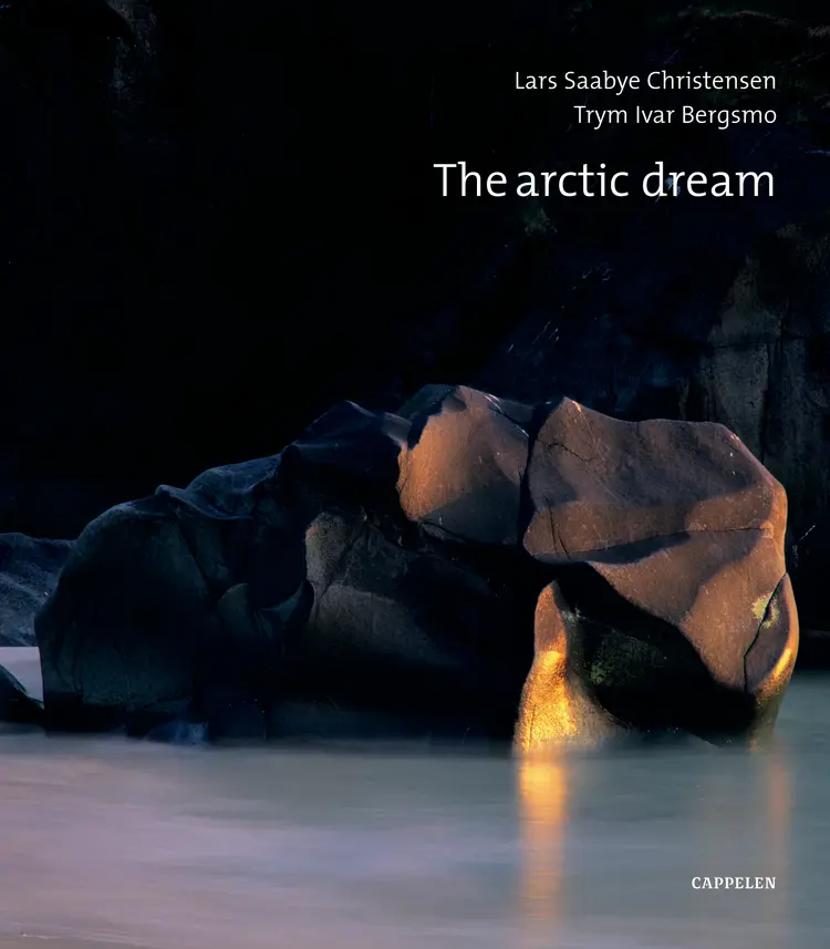 Omslag The Arctic Dream av Lars Saabye Christensen (Innbundet)