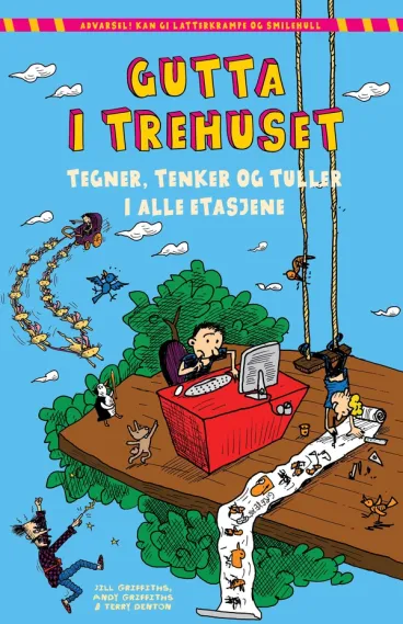 Omslag Gutta i trehuset tegner, tenker og tuller i alle etasjene av Jill Griffiths og Andy Griffiths (Heftet)
