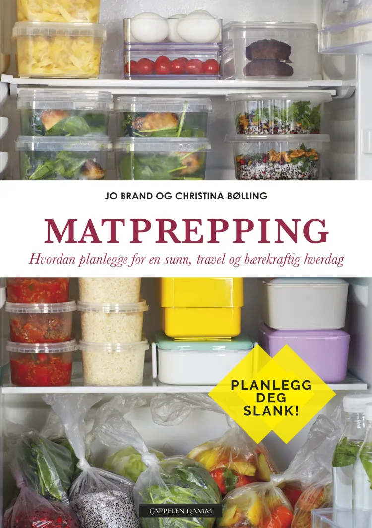 Omslag Matprepping - Hvordan planlegge for en sunn, travel og bærekraftig hverdag av Jo Brand og Christina Bølling (Innbundet)