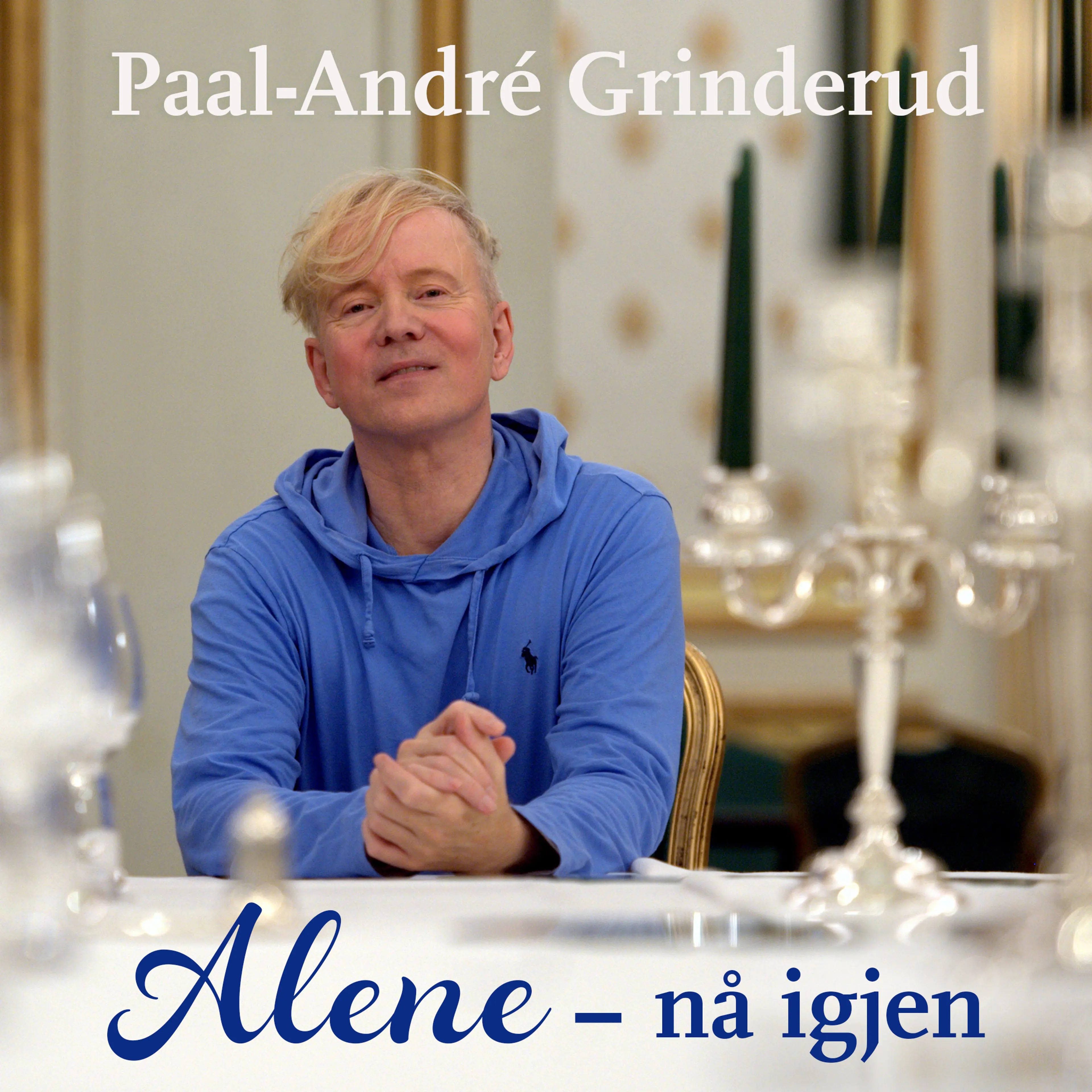 Omslag Alene - nå igjen av Paal-André Grinderud (Lydbok)