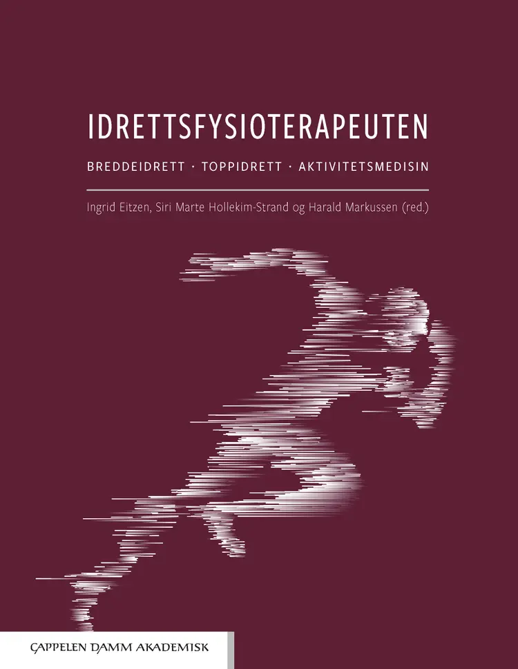 Omslag Idrettsfysioterapeuten av Ingrid Eitzen, Siri Marte Hollekim-Strand og Harald Markussen (red.) (Innbundet)